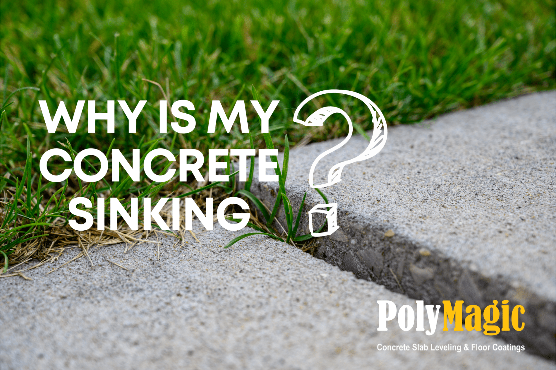 Why is my concrete sinking? PolyMagic Kansas City, Columbia, and